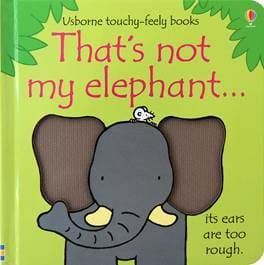 THAT'S NOT MY... ELEPHANT