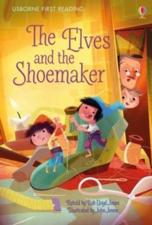 THE ELVES AND THE SHOEMAKER. FIRST READING LEVEL 4