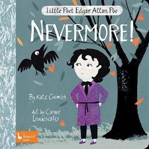 LITTLE POET EDGAR ALLAN POE: NEVERMORE!
