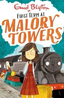 1. MALORY TOWERS: FIRST TERM
