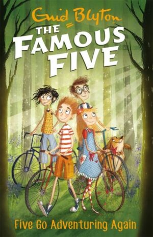THE FAMOUS FIVE: FIVE GO ADVENTURING AGAIN
