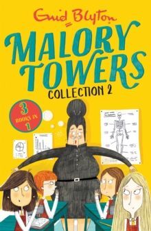MALORY TOWERS COLLECTION 2 : BOOKS 4-6