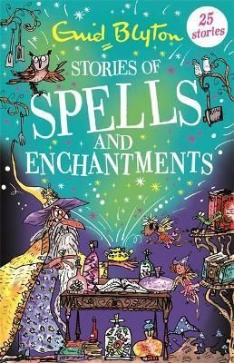 STORIES OF SPELLS AND ENCHANTMENTS
