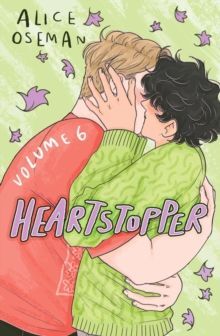 HEARTSTOPPER VOL. 6