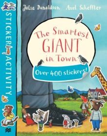 THE SMARTEST GIANT IN TOWN STICKER BOOK