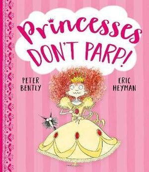 PRINCESSES DON'T PARP