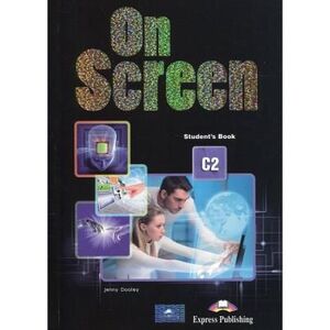 ON SCREEN C2 STUDENT'S BOOK