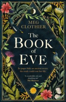 THE BOOK OF EVE : A SPELLBINDING TALE OF MAGIC AND MYSTERY