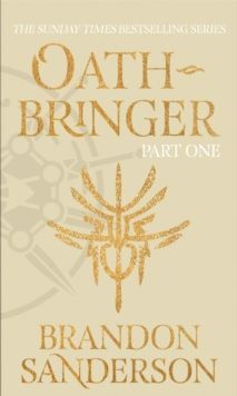 PART 1: OATHBRINGER: THE STORMLIGHT ARCHIVE BOOK THREE
