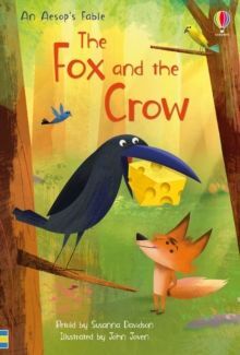 THE FOX AND THE CROW. FIRST READING. LEVEL 3