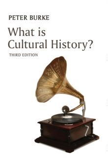 WHAT IS CULTURAL HISTORY?