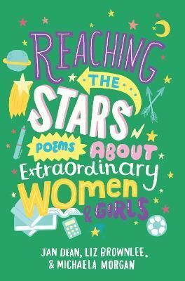 REACHING THE STARS: POEMS ABOUT EXTRAORDINARY WOMEN&GIRLS