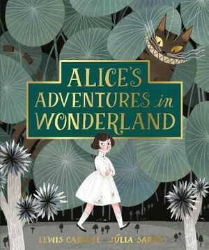 ALICE'S ADVENTURES IN WONDERLAND