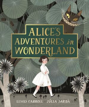 ALICE'S ADVENTURES IN WONDERLAND