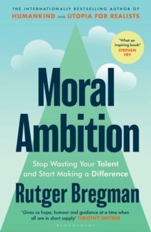 MORAL AMBITION