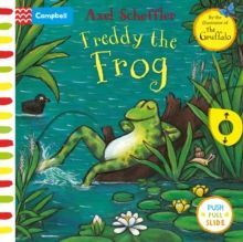 FREDDY THE FROG : A PUSH, PULL, SLIDE BOOK