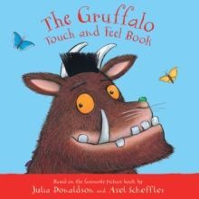 THE GRUFFALO TOUCH AND FEEL BOOK