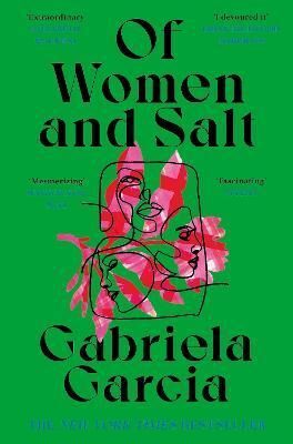 OF WOMEN AND SALT