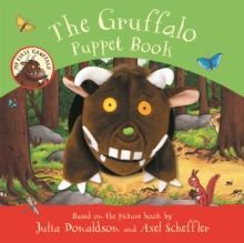 MY FIRST GRUFFALO: THE GRUFFALO PUPPET BOOK