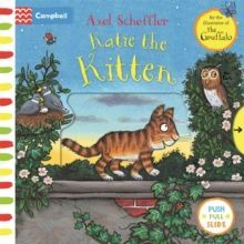 KATIE THE KITTEN : A PUSH, PULL, SLIDE BOOK