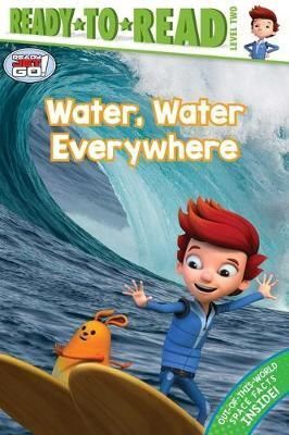 WATER, WATER EVERYWHERE