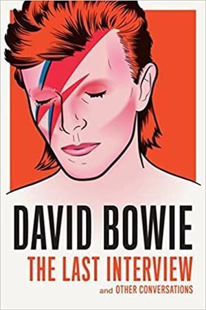 DAVID BOWIE: THE LAST INTERVIEW