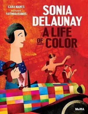 SONIA DELAUNAY : A LIFE OF COLOR