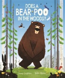 DOES A BEAR POO IN THE WOODS?