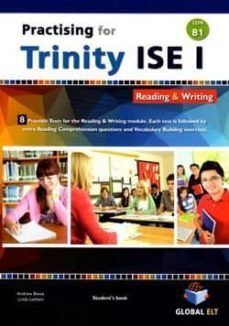 PRACTISING FOR TRINITY ISE I (CEFR B1) READING & WRITING SELF-STUDY EDITION (STUDENT'S BOOK & SELF-STUDY GUIDE)