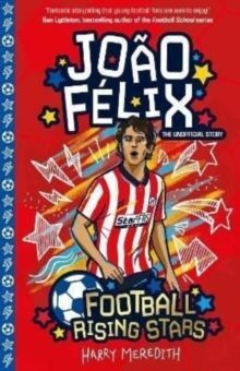 JOAO FELIX: FOOTBALL RISING STARS