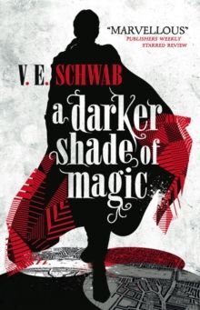 1. A DARKER SHADE OF MAGIC