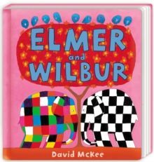 ELMER AND WILBUR