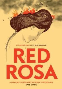 RED ROSA. A GRAPHIC BIOGRAPHY OF ROSA LUXEMBURG