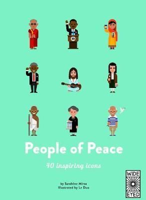 PEOPLE OF PEACE: MEET 40 AMAZING ACTIVISTS