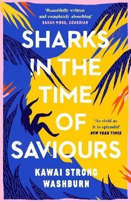 SHARKS IN THE TIME OF SAVIOURS