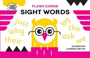 BRIGHT SPARKS FLASH CARDS - SIGHT WORDS