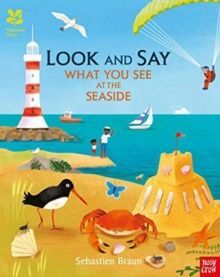 NATIONAL TRUST: LOOK AND SAY WHAT YOU SEE AT THE SEASIDE