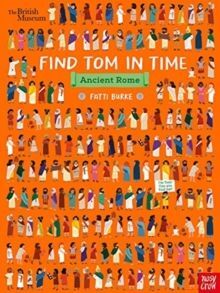 BRITISH MUSEUM: FIND TOM IN TIME, ANCIENT ROME