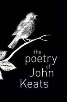 THE POETRY OF JOHN KEATS
