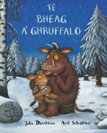 TE BHEAG A' GHRUFFALO (GAELIC )