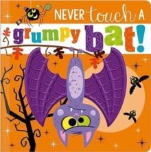 NEVER TOUCH A GRUMPY BAT!