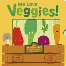 WE LOVE VEGGIES!