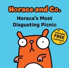 HORACE & CO: HORACE'S MOST DISGUSTING PICNIC