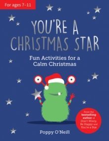 YOU'RE A CHRISTMAS STAR : FUN ACTIVITIES FOR A CALM CHRISTMAS