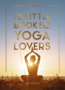 THE LITTLE BOOK FOR YOGA LOVERS