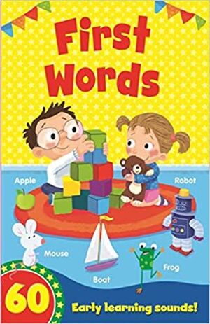 FIRST WORDS. 60 SOUNDS