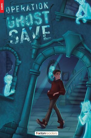 L6. OPERATION GHOST SAVE. B2/C1