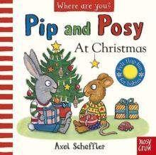 PIP AND POSY, WHERE ARE YOU? AT CHRISTMAS (A FELT FLAPS BOOK)