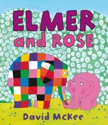 ELMER AND ROSE