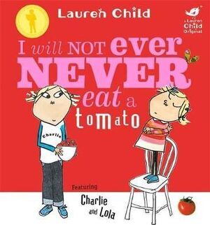 CHARLIE & LOLA - I WILL NOT EVER NEVER EAT A TOMATO